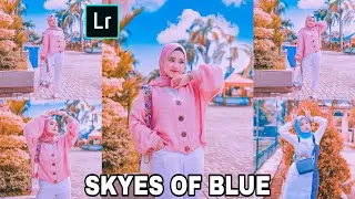 Free Presets Lightroom Skyes Off Blue XMP Android | Lightroom Mobile | Rumus Lightroom