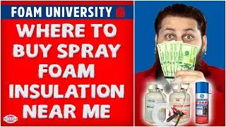 Where to Buy Spray Foam Insulation Near Me | Foam University by RetroFoam