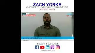 #1 Secret to Leveling Up Your Crypto IQ with Zach Yorke