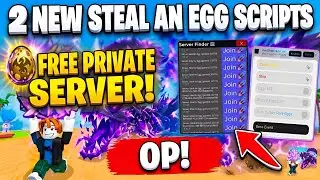 [NO KEY] 2 NEW Steal An Egg Scripts! (Roblox) | 🥚 SERVER FINDER + AUTO STEAL + BOSS EVENT & More