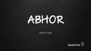 How to pronounce Abhor correctly in American English