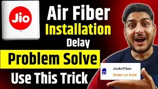 Jio Airfiber installation Delay Problem Solve | Jio airfiber installation Pending Problem