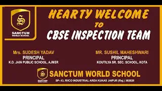 Sanctum World School Jaipur CBSE  Inspection