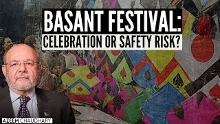 Basant Festival: Celebration or Safety Risk?