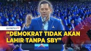 [FULL] AHY Kilas Balik Suka Duka Demokrat: Partai Diacak-acak hingga Ditinggal Koalisi