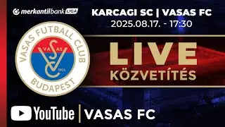 Karcagi SC - Vasas FC | Merkantil Bank Liga | 4. forduló | Élő közvetítés