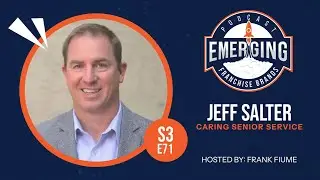 Caring Senior Service: Building a Mission-Driven Franchise With Jeff Salter