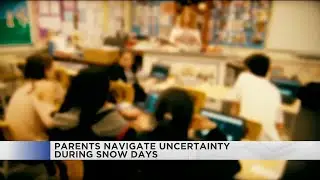 Parents adjust as snow days disrupt family routines