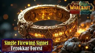 Let's Play - Everyquest - WoW - Terokkar Forest - Single Firewing Signet