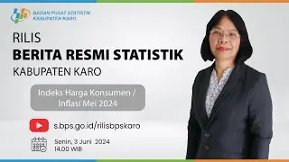 [RILIS BPS KABUPATEN KARO] 3 Juni 2024