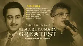 Best of Kishor Da,  Meadly ,by Shankar Balakrishnan .