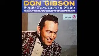 May You Never Be Alone ~ Don Gibson (1962)