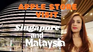 Singapore and Malaysia Apple Store Tour | Which Apple Store is Better? SG vs MY 🍏