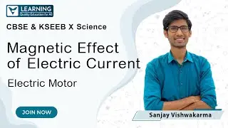 Class 10 CBSE Physics | Magnetic effect of current | Electric Motor | KSEEB | Vista's Learning