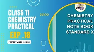Class 11 Chemistry Practical | Boiling Point Determination of Organic Liquids |(Experiment 18)