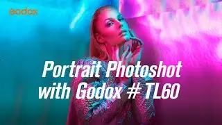 Godox：Portrait Photoshot with Godox #TL60