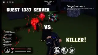 Guest1337 Server Vs Killer - Forsaken