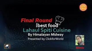 Lahaul Spiti Cuisine 2020 Final (Bimla)