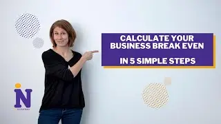 Break even point explained - 5 Steps to understanding break even in business