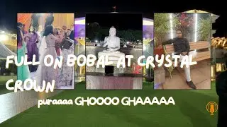 FULL ON MASTI AT CRYSTAL CROWN|MARRIAGE|Dance|comedy|party..