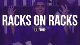 Lil Pump - Racks on Racks [Instrumental W Hook]