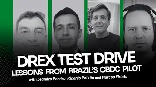 Drex Test Drive: Takeaways from Brazil's CBDC Pilot