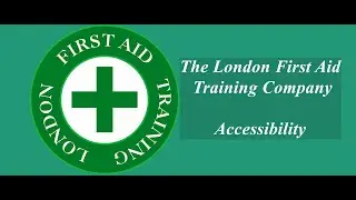 The London First Aid Training Company - Our Accessible Venue