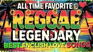 Best English Road Trip Songs 2026 🌠 ROMANTIC REGGAE LOVE SONGS MIX 2025🎍 || ALL FAVORITE SONGS
