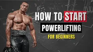 The ONLY Video You Need to Start Powerlifting (full guide)