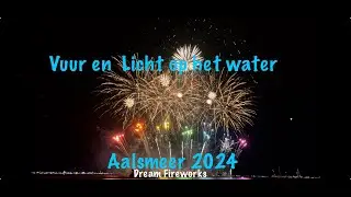 Vuur en Licht aan het water! Aalsmeer 2024