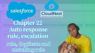How to Set Up Auto-Response, Escalation, and Duplicate Rules in Salesforce