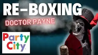 Doctor Payne Animatronic Re-Boxing 2023 Party City