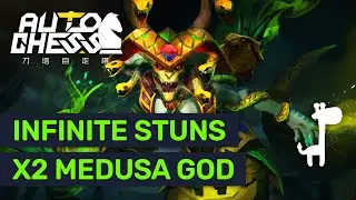 INFINITE STUNS Dota Auto Chess DOUBLE MEDUSA GODS MAGE | High Rank Replay