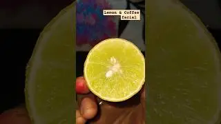 COFFEE FACIAL |Lemon & Coffee face pack |Coffee face mask for glowing skin #coffee #facial #glow #yt