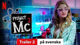 Project Mc&sup2; (Trailer 2) | Trailer p&aring; svenska | Netflix