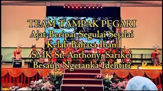 Team Tampak Pegari - Majlis Kecemerlangan Anthonian ke-39 SMK St. Anthony, Sarikei 2025