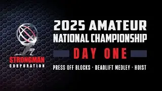 2025 Strongman Corporation National Championship Day 1