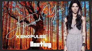 [Hardstyle] Christina Perri - A Thousand Years (Xenopulse Hardstyle Bootleg)