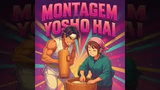 YOSHO HAI MONTAGEM (Extreme Slowed)