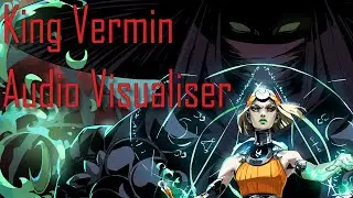 King Vermin - Hades 2 (Audio Visualiser)