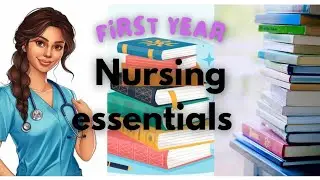 👩🏼&zwj;⚕️💊⁉️Nursing first year essentials 📖💉🩹🏩