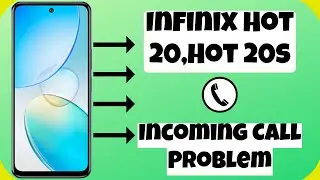 Infinix Hot 20, Hot 20s Проблема с входящим звонком || Входящий звонок не отображается на дисплее