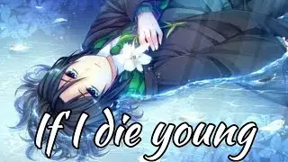 Nightcore - If i die young (Lyrics)