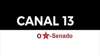 Canal 13 - a semana do PT no Senado