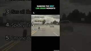 Ranking The Best CAR CRASH Moments🤣😭