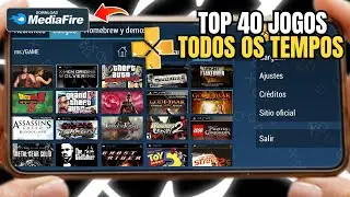 TOP 40 MELHORES JOGOS DE TODOS OS TEMPOS PARA PPSSPP/PSP ANDROID EM 2024