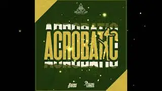 ROYALL X MONCHERIE - ACROBATIC (Official Audio) [Vincy Soca 2022]