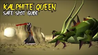 *NEW AND IMPROVED* Kalphite Queen Safe Spot Flinch Guide