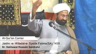 Jashn -e- Wiladat-e- Syeda Fatima(SA) 1439 | Dr. Sakhawat Hussain Sandralvi