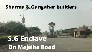 S.G Enclave at Majitha Road Amritsar | Sharma & Gangahar builders | Properties on Majitha Road |